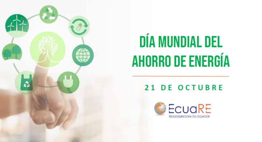 Día Mundial del Ahorro de Energía - EcuaRe